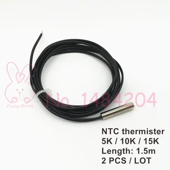 2x NTC B3950 10K Thermistor Senzor Temperature NTC 10K OHM Sonda 5 mm*25 mm Sonda 1,5 m Žice 2 KOS Nepremočljiva