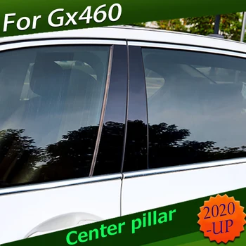 Avtomobilska dodatna Oprema Okna Center Steber Nalepke Trim Za Lexus GX460 2020 slog Zunanjo Dekoracijo Film