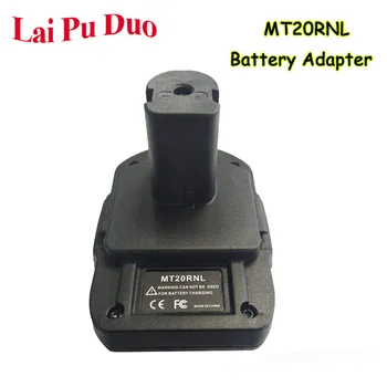 MT20RNL Baterije Converter Adapter Za Makita 18V Li-Ion Baterije se Uporabljajo Za Roybi Litij-18V/Nikelj Baterije