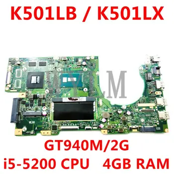K501LB i5-5200 PROCESOR, 4GB RAM GT940M/2G Mainboard REV2.0 Za ASUS K501LB A501L K501L K501LX Prenosni računalnik z matično ploščo K501LB Motherboard