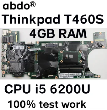 BT460 NM-A421 za Lenovo Thinkpad T460S zvezek matična plošča PROCESOR i5 6200U 4 GB RAM, preizkus dela FRU 00UR992 00JT924 00JT923