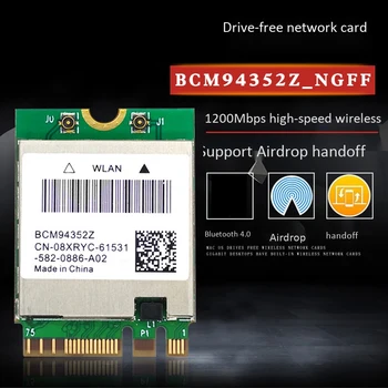 Za Kartico WiFi BCM94352Z 5G/2.4 G Dual Band 1200Mbps Bluetooth 4.0 M. 2 NGFF za Hackintosh MAC Podporo Airdrop Handoff