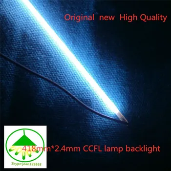 15 KOS/Veliko Izvirno novo Visoke Kakovosti 418mm*2,4 mm CCFL lučka za osvetlitev ozadja za 19
