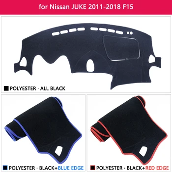 Nadzorna plošča Pokrov Zaščitni Ploščici za Nissan JUKE F15 2011~2019 Avto, dodatna Oprema na Armaturno Ploščo Dežnik Anti-UV Preprogo 2016 2017 2018