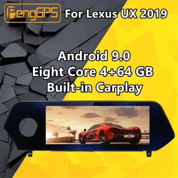 Za Lexus UX 200 UX 250h 2019 Avto Multimedia Player Android 9 4+64 GB Audio Stereo Radio Autoradio GPS Glavo enota DVD BT Zaslon