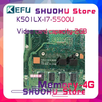 KEFU K501LX Prenosni računalnik z Matično ploščo Za ASUS K501LX K501L original Mainboard 4G-RAM I7-5500U GT940M Preizkušen dela original